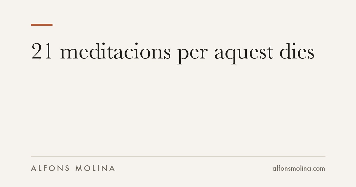 21 meditacions per aquest dies